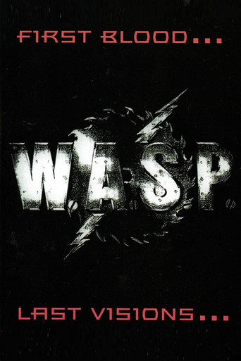 W.A.S.P. | First Blood... Last Visions... poster