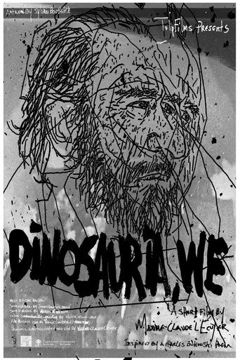 Movie poster for Dinosauria, We (2023)