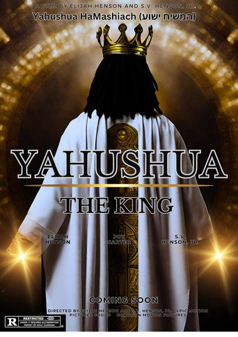 Movie poster for Yahushua The King (2025)