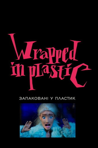 Movie poster for Wrapped in Plastic (2020)
