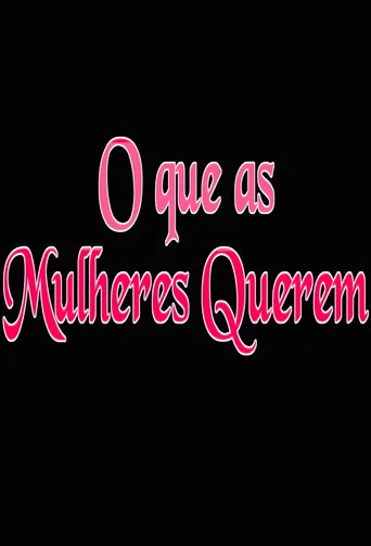 Movie poster for O que as Mulheres Querem (2012)