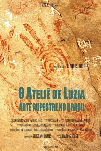 Movie poster for O Ateliê de Luzia - Arte Rupestre no Brasil (2003)