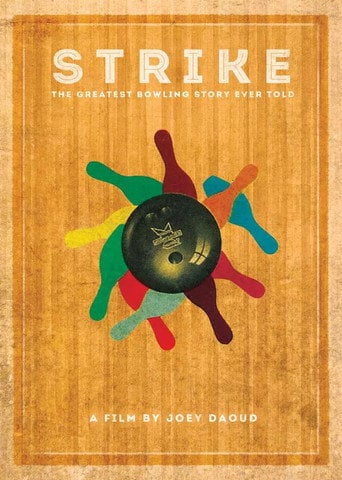 Movie poster for Strike: The Greatest Bowling Story Ever Told (2014)