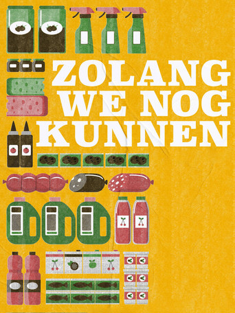 Zolang we nog kunnen poster