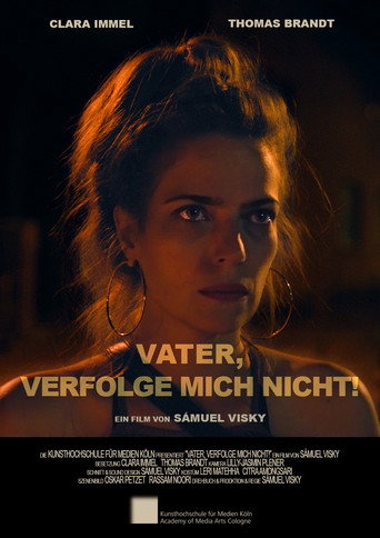 Movie poster for Father, Chase Me Not! (2023)
