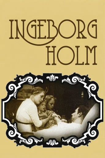 Movie poster for Ingeborg Holm (1913)