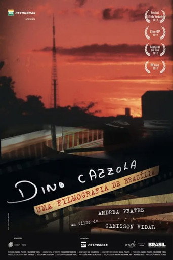 Movie poster for Dino Cazzola: Uma Filmografia de Brasília (2012)