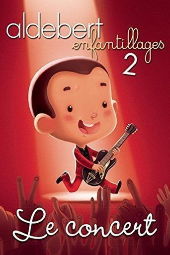 Movie poster for Aldebert : Enfantillages 2, le concert (2014)
