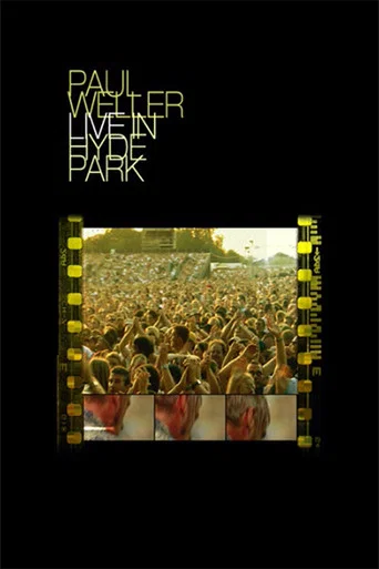 Movie poster for Paul Weller - Live In Hyde Park