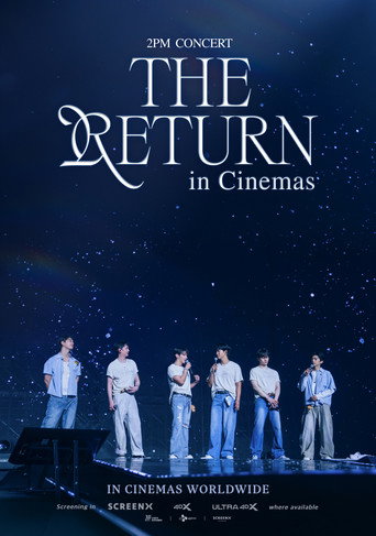 Movie poster for 2PM Concert "THE RETURN" in Cinemas (2026)