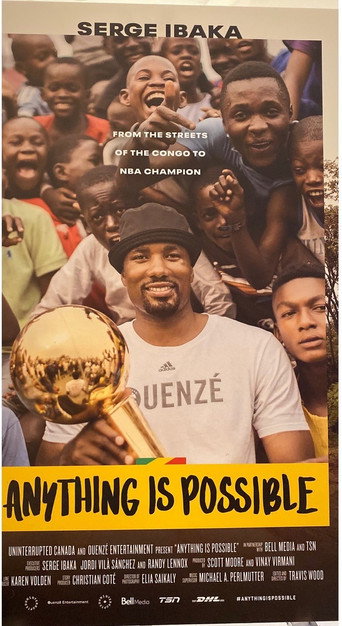Movie poster for Anything is Possible: A Serge Ibaka Story (2019)