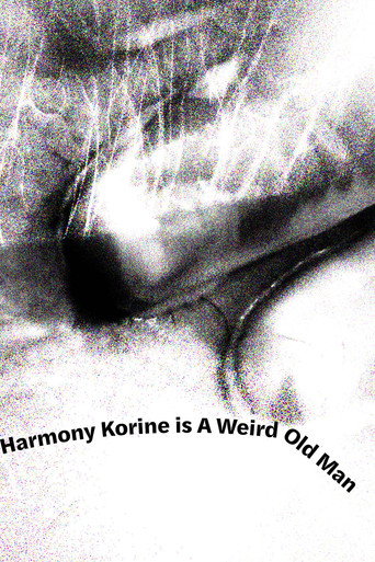 Movie poster for Harmony Korine is A Weird Old Man