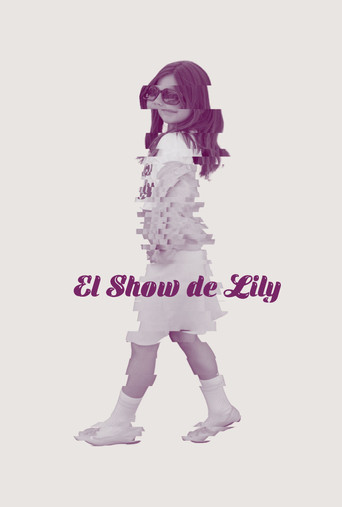 Movie poster for El Show de Lily
