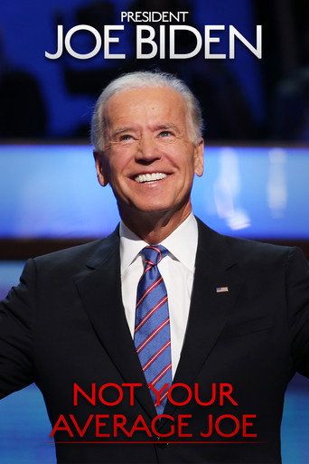 Movie poster for President Joe Biden: Not Your Average Joe