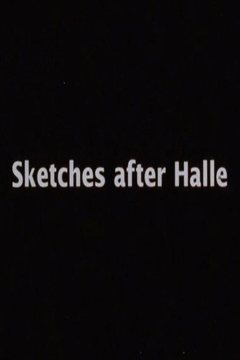 Movie poster for Sketches After Halle (1998)