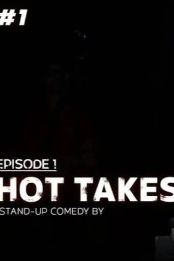 Movie poster for Hot Takes ep 1 (2024)