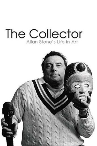 Movie poster for The Collector: Allan Stone's Life in Art (2006)