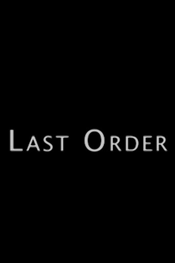 Movie poster for Last Order (2011)