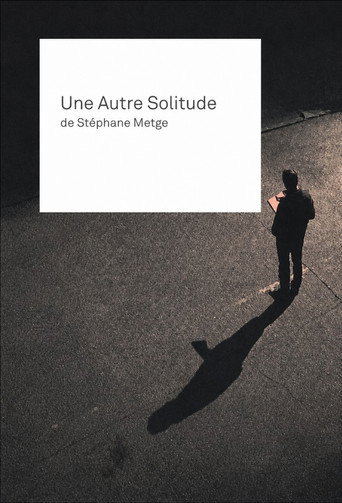 Movie poster for Patrice Chéreau, Pascal Greggory, une autre solitude (1996)