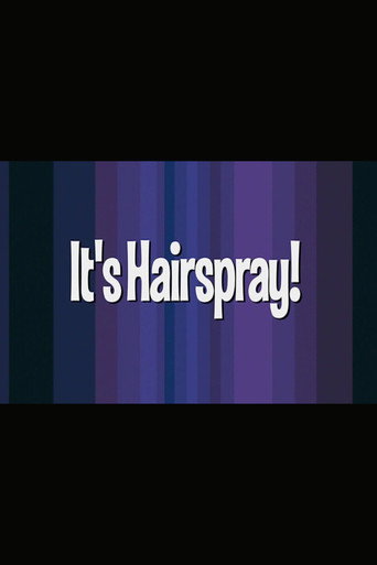 Movie poster for It's 'Hairspray'! (2007)