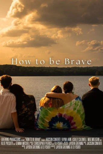 Movie poster for How to be Brave (2025)
