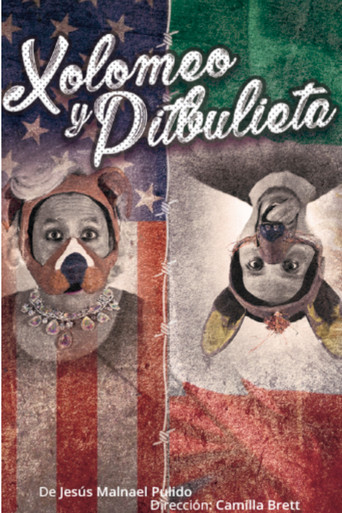 Movie poster for Xolomeo y Pitbulieta (2018)