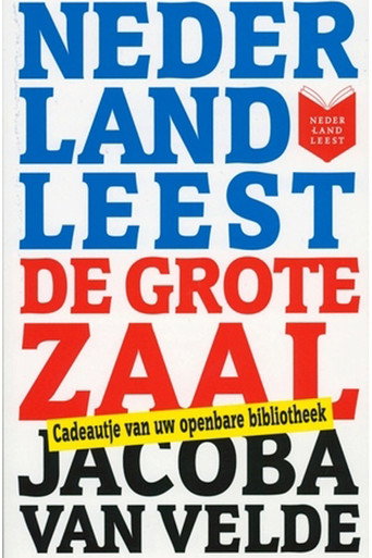 Movie poster for Nederland leest De Grote Zaal van Jacoba van Velde (2010)