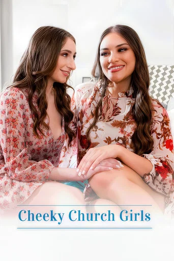 Movie poster for Cheeky Church Girls (2024)