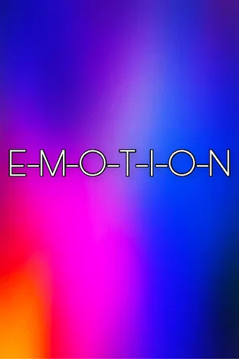 Movie poster for E-M-O-T-I-O-N