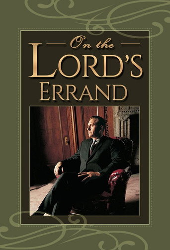 Movie poster for On the Lord's Errand: The Life of Thomas S. Monson (2008)