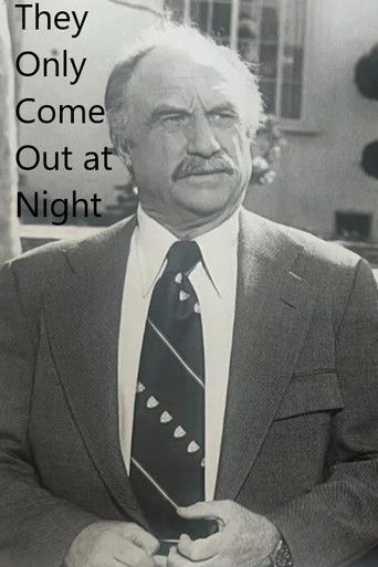 They Only Come Out at Night poster