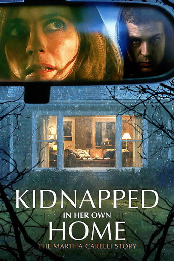 Movie poster for Kidnapped in Her Own Home: The Martha Carelli Story (2026)