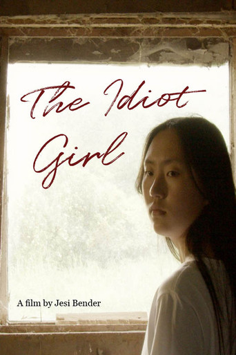 Movie poster for The Idiot Girl
