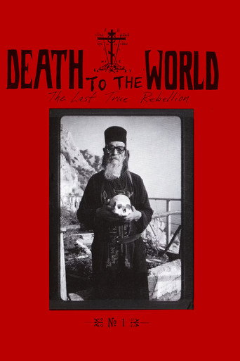 Movie poster for DEATH TO THE WORLD: The Last True Rebellion (2023)