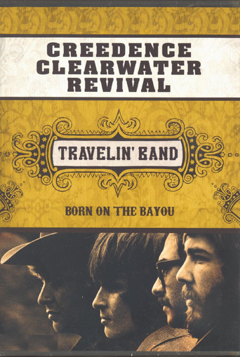 Movie poster for Creedence Clearwater Revival: Travelin' Band (2005)