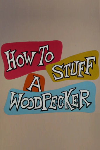 Movie poster for How to Stuff a Woodpecker (1960)