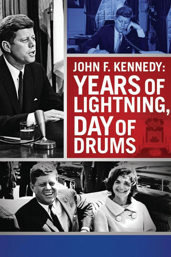Movie poster for John F. Kennedy: Years of Lightning, Day of Drums (1966)