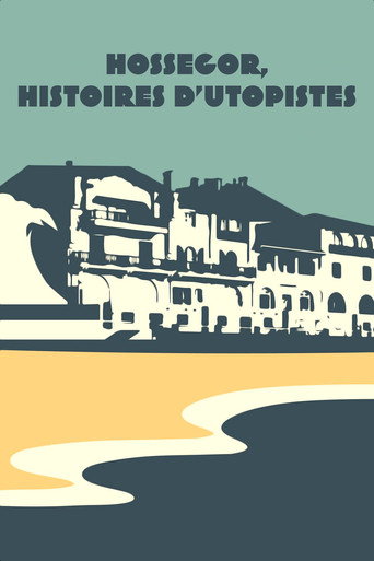 Movie poster for Hossegor, histoires d'utopistes (2024)