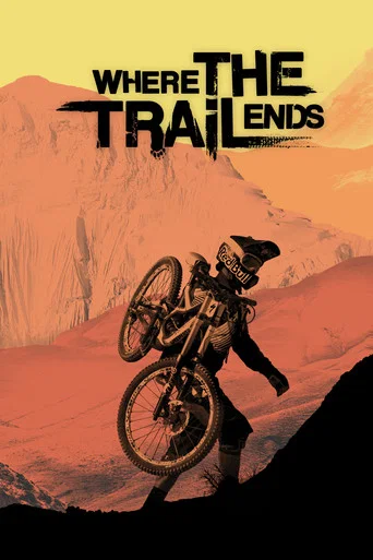 Movie poster for Where the Trail Ends (2012)