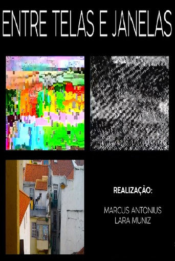 Movie poster for Entre Telas e Janelas (2021)