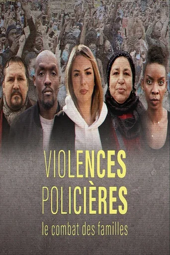 Movie poster for Violences policières, le combat des familles (2023)