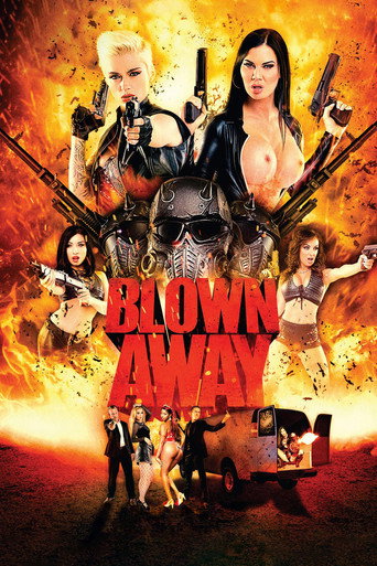 Movie poster for Blown Away (2017)