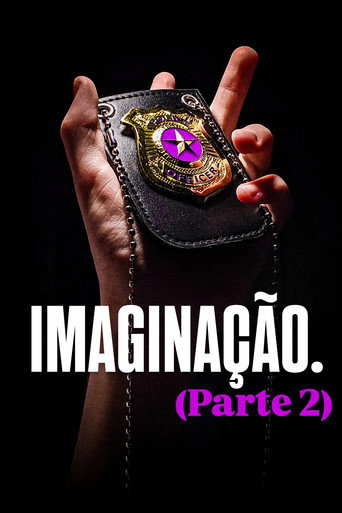Movie poster for IMAGINAÇÃO. (Parte 2) (2025)