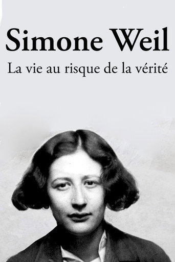 Movie poster for Simone Weil, la vie au risque de la vérité (2018)