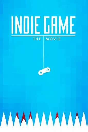 Movie poster for Indie Game: The Movie (2012)