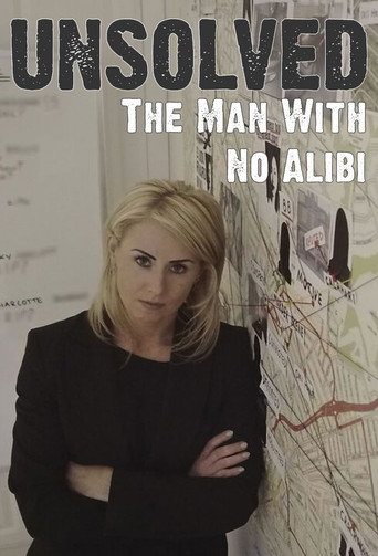 Series poster for Unsolved: The Man With No Alibi (2018)