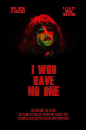 Movie poster for I Who Have No One (2019)