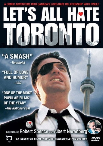 Movie poster for Let's All Hate Toronto (2007)