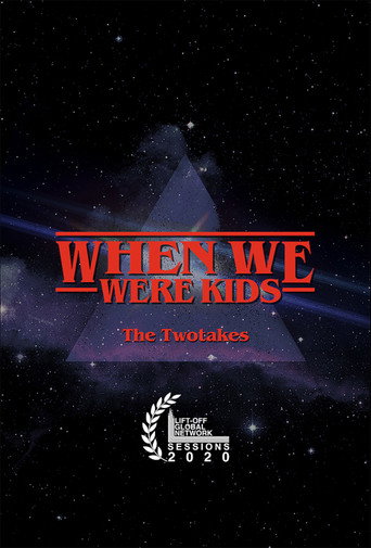 Movie poster for The TwoTakes: When We Were Kids (2019)
