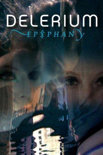 Movie poster for Delerium - Epiphany (2008)
